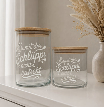 Lustiges Vorratsglas für Süßigkeiten – Bonbonglas mit Spruch „Damit der Schlüppi nicht rutscht“