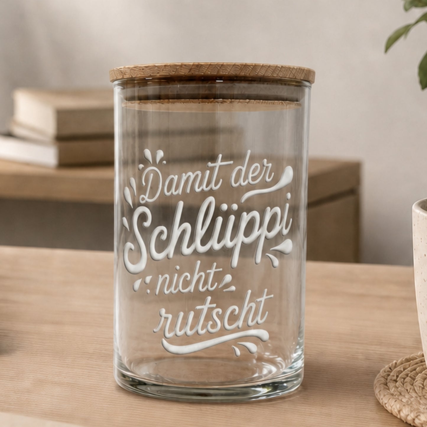 Lustiges Vorratsglas für Süßigkeiten – Bonbonglas mit Spruch „Damit der Schlüppi nicht rutscht“