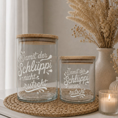 Lustiges Vorratsglas für Süßigkeiten – Bonbonglas mit Spruch „Damit der Schlüppi nicht rutscht“